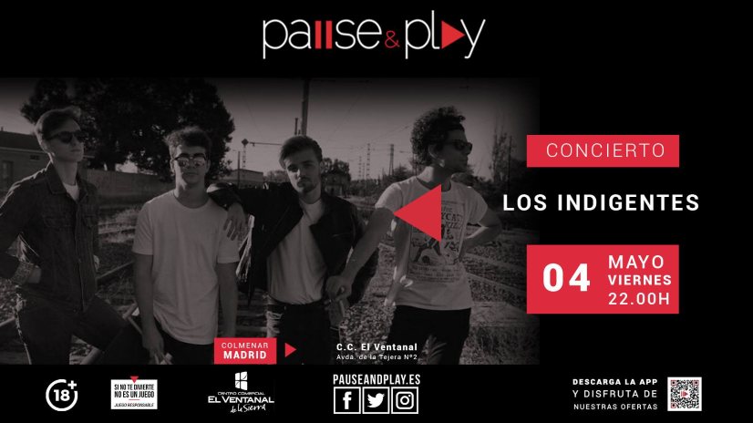 ¡Los indigente en concierto! - Pause&Play El Ventanal